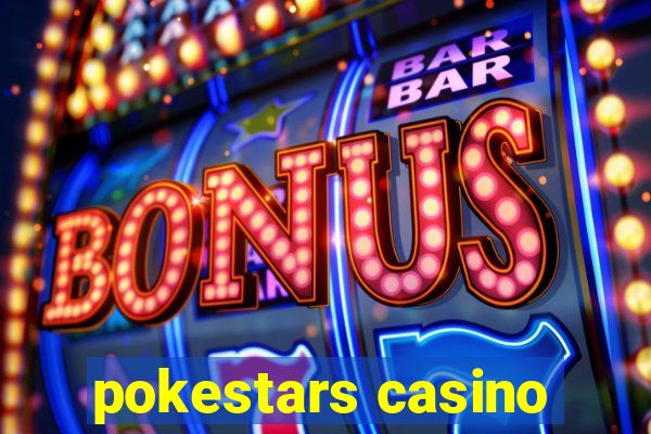 pokestars casino