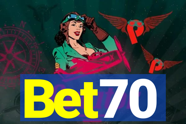 Bet70