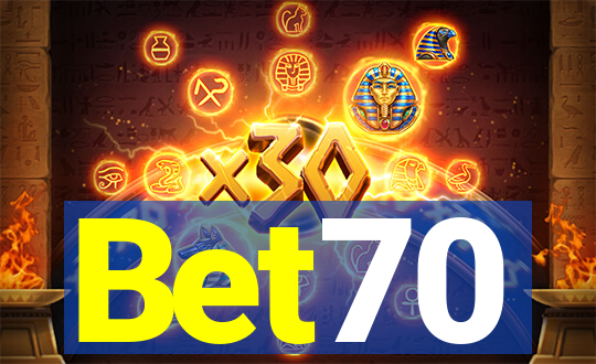 Bet70