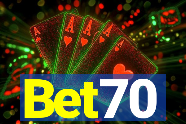 Bet70