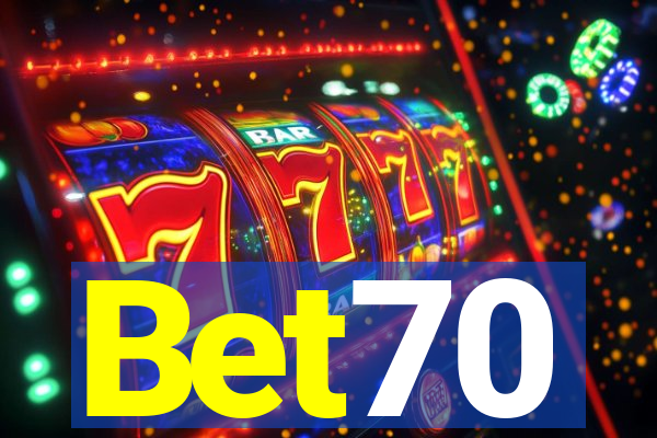 Bet70