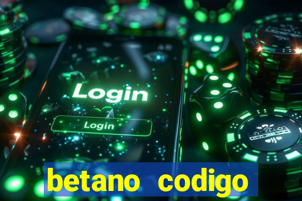 betano codigo promocional 5€