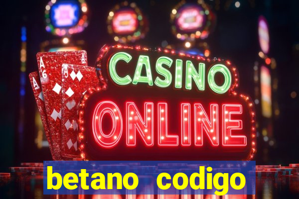 betano codigo promocional 5€