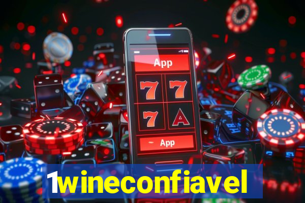 1wineconfiavel