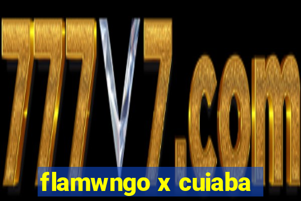 flamwngo x cuiaba