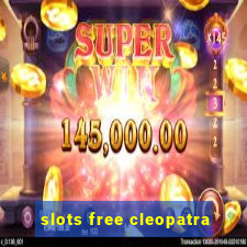 slots free cleopatra