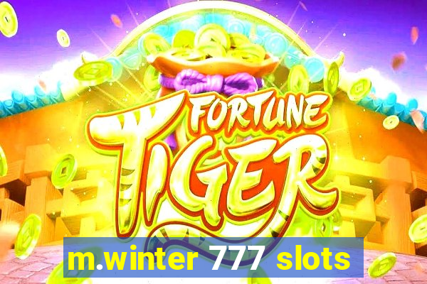 m.winter 777 slots