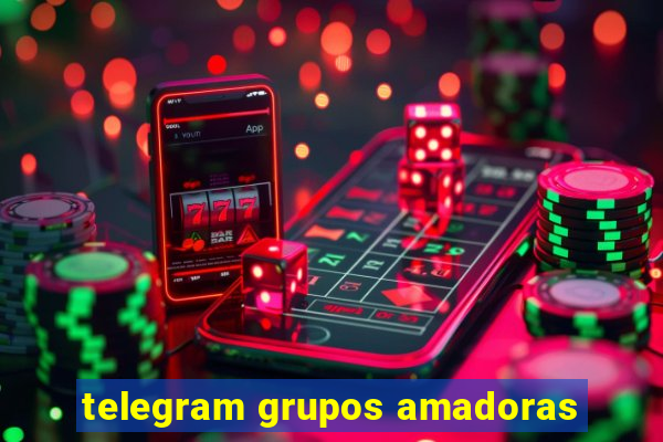 telegram grupos amadoras