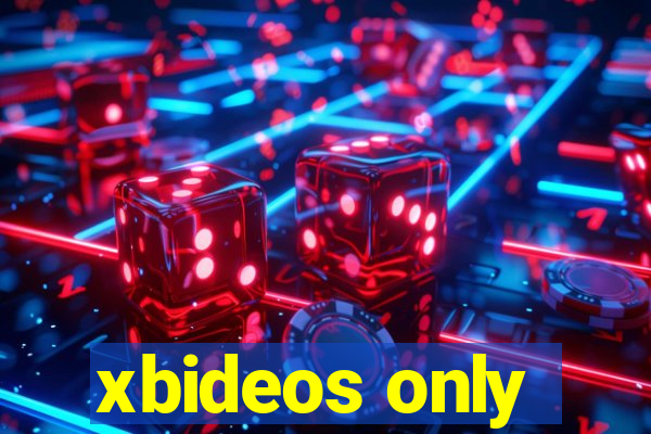 xbideos only