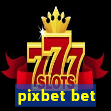 pixbet bet