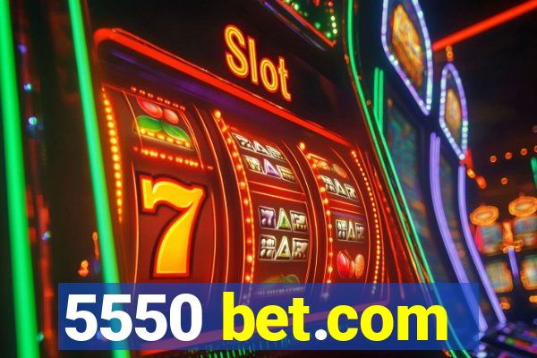 5550 bet.com