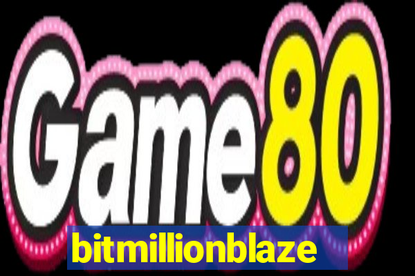 bitmillionblaze