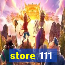 store 111