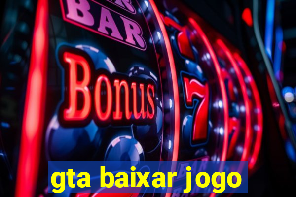 gta baixar jogo