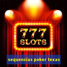 sequencias poker texas