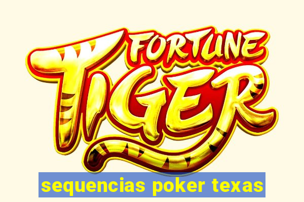 sequencias poker texas