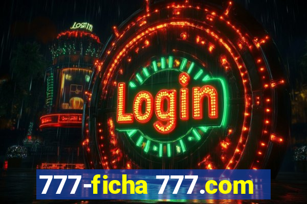 777-ficha 777.com