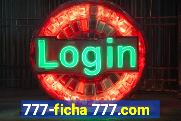 777-ficha 777.com