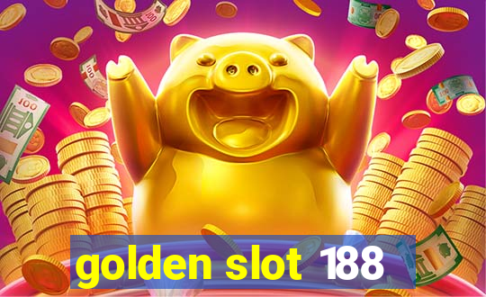 golden slot 188