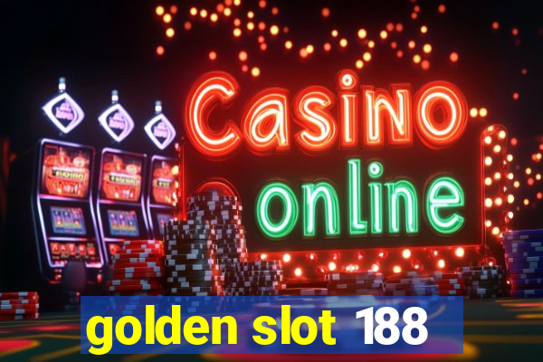 golden slot 188