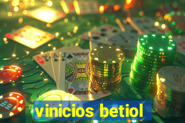 vinicios betiol