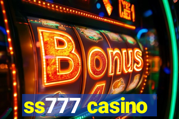 ss777 casino