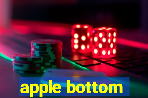 apple bottom