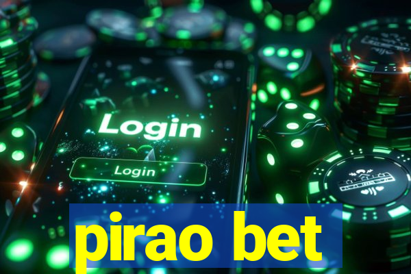 pirao bet