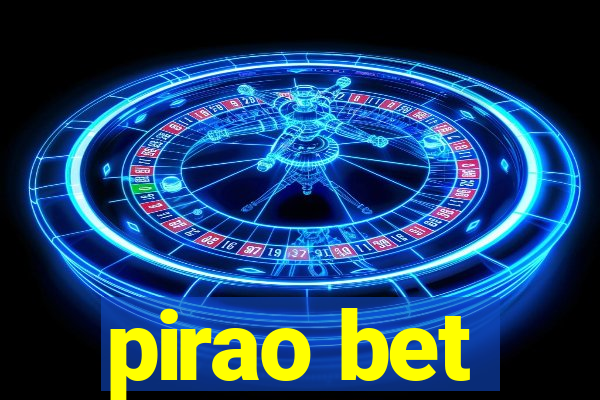 pirao bet