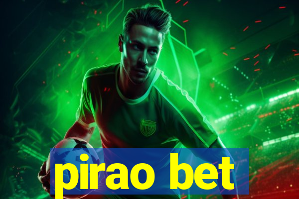 pirao bet