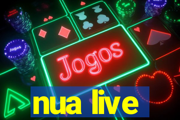 nua live