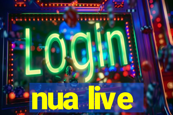 nua live