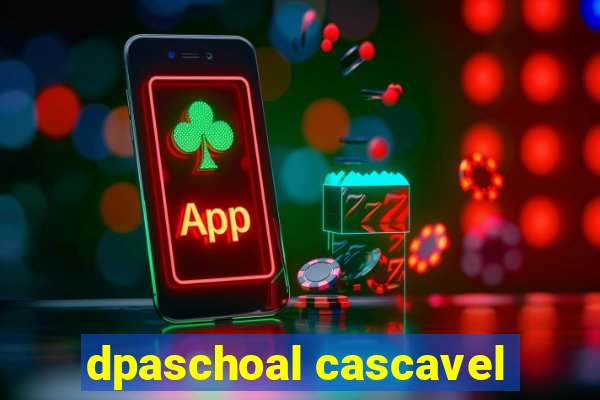 dpaschoal cascavel