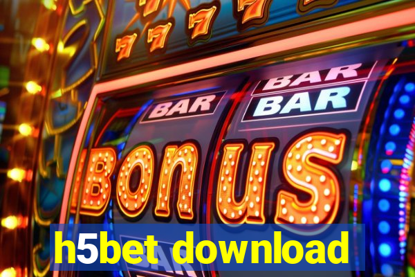 h5bet download