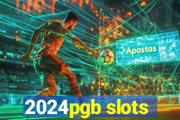 2024pgb slots