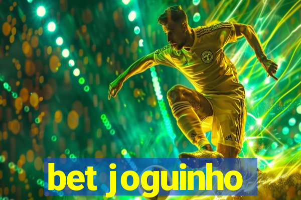 bet joguinho