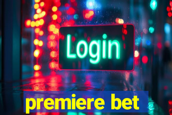 premiere bet