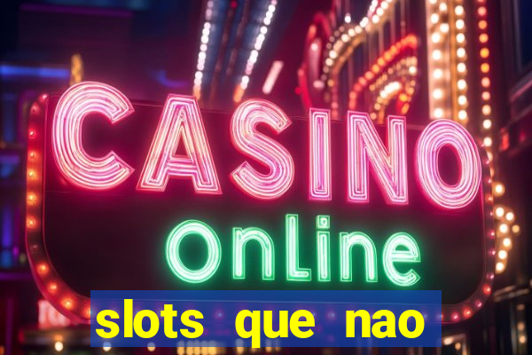 slots que nao precisa depositar