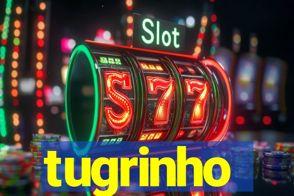 tugrinho