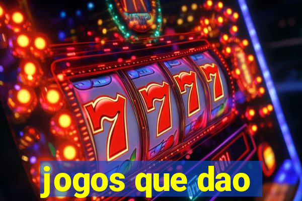 jogos que dao