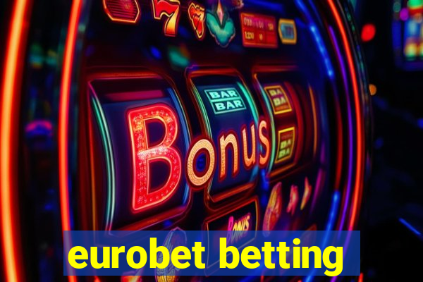 eurobet betting