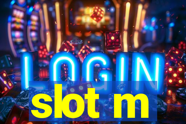 slot m