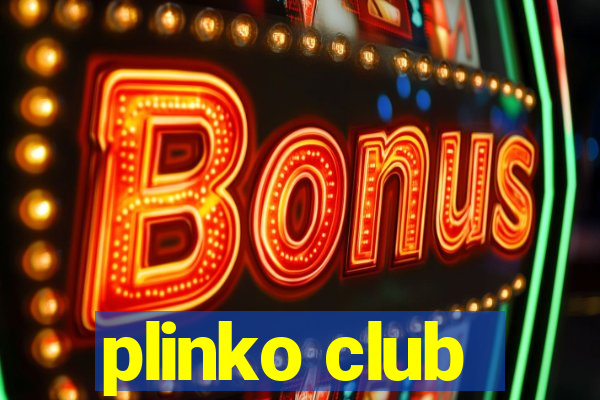 plinko club