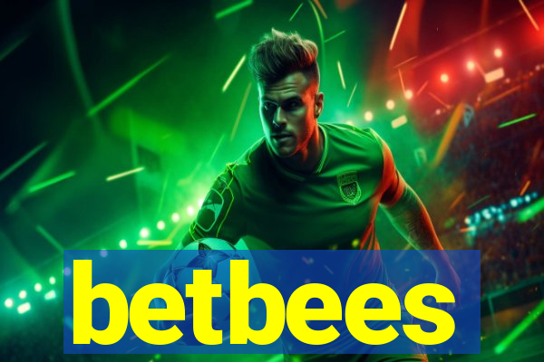 betbees