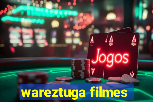 wareztuga filmes