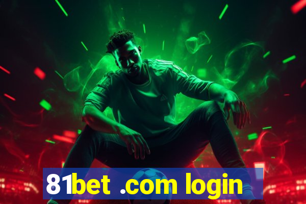 81bet .com login