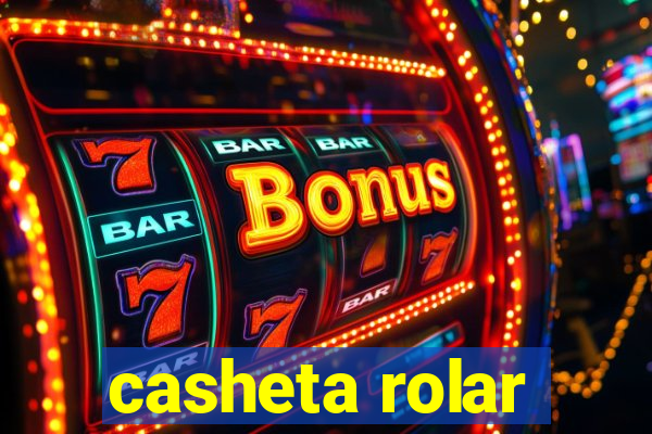 casheta rolar