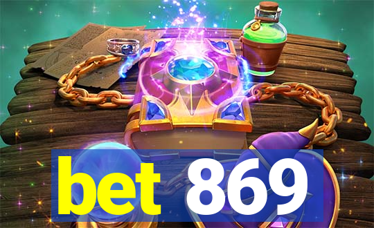 bet 869