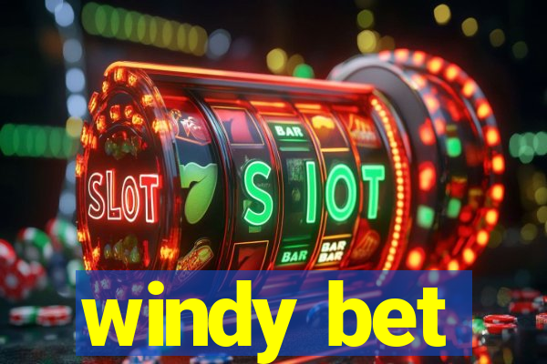 windy bet