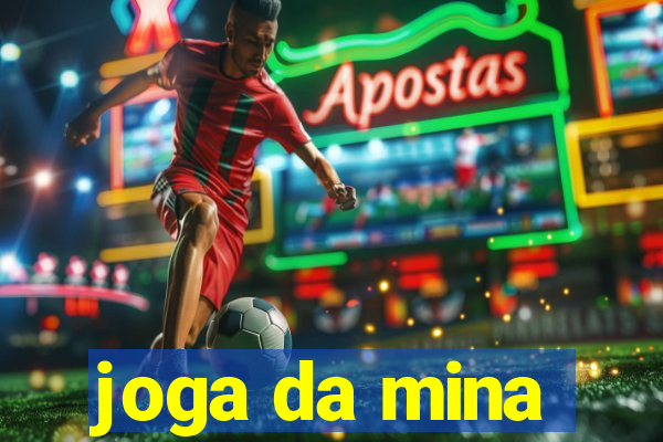 joga da mina